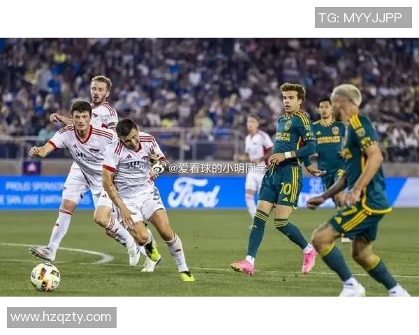 洛杉矶F队与波特兰球队的激烈对决展现足球魅力与战术智慧